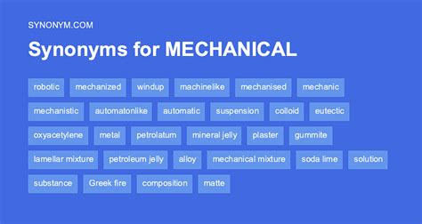 synonym for mechanical|MECHANICAL .